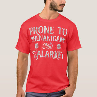 Pron mot shenanigans och malarkey St patricks day T Shirt