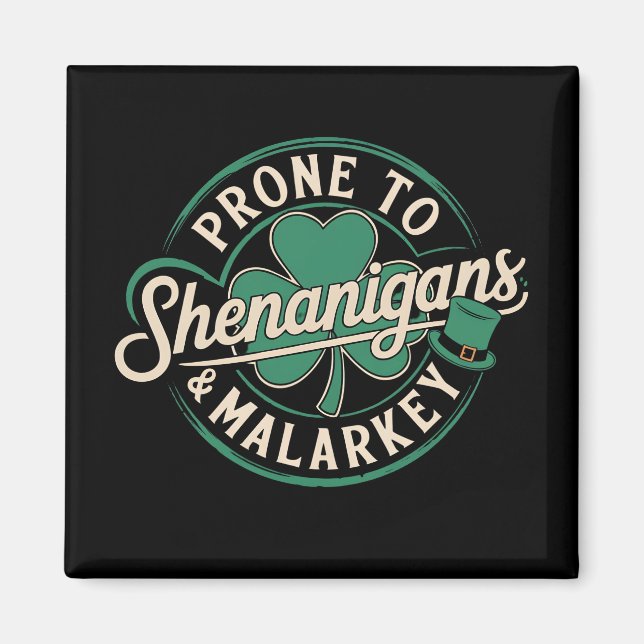 Prone till Shenanigans & Malarkey St patrick's day Magnet (Framsidan)