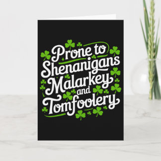 Prone To Shenanigans Malarkey And Tomfoolery Shirt Kort