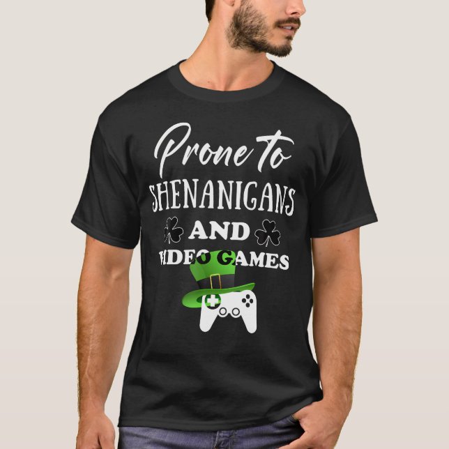 Prone To Shenanigans Video Games Funny Gamer Saint T Shirt (Framsida)
