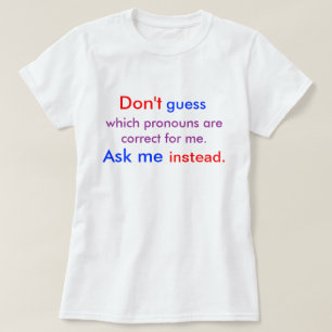 Pronomen Fråga mig ljus Tee Shirt