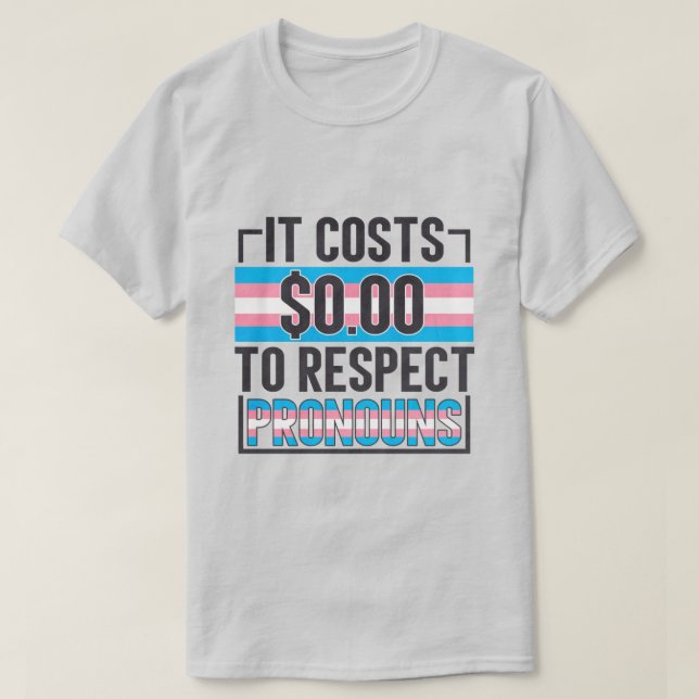 Pronoun Respekt är gratis T Shirt (Design framsida)