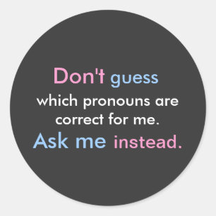 Pronouns frågar mig runt klistermärke