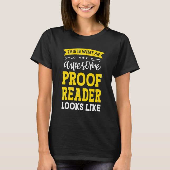 Proof Reader Job Title Employee Funny Worker Proof T Shirt (Framsida)
