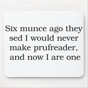 Proofreader Mousepad Musmatta