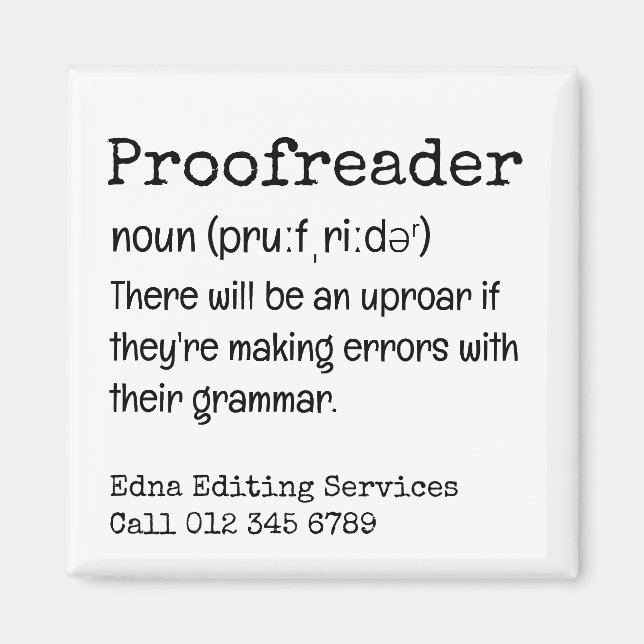 PROOFREADER-Roligten där.. De är deras Grammar-gåv Magnet (Framsidan)