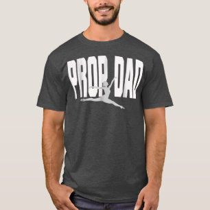 Prop Pappa I stöder det hon Sten it Dance Pappa T Shirt