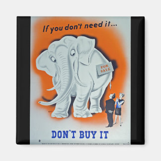 Propaganda Poster "Om du inte behöver det..." Magnet