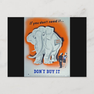 Propaganda Poster "Om du inte behöver det..." Vykort