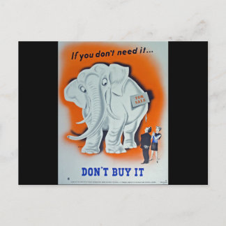 Propaganda Poster "Om du inte behöver det..." Vykort