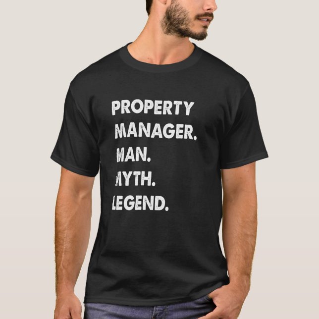 Property Manager Man Myth Legend T Shirt (Framsida)