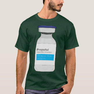Propofol T Shirt