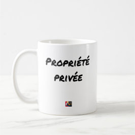 Propriété Privée - Jeux de Mots - Francois Ville Kaffemugg