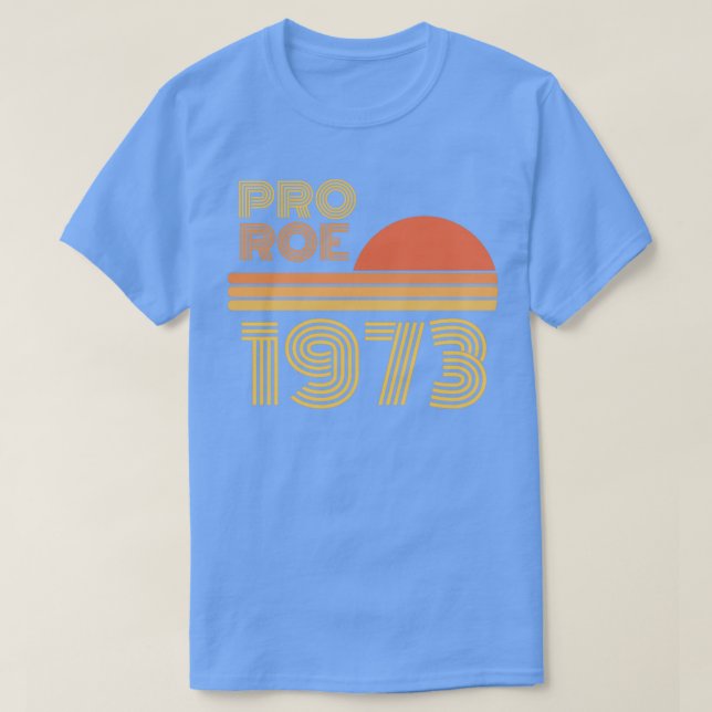 ProRoe 1973 T Shirt (Design framsida)