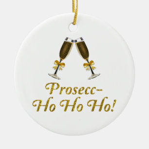 Prosecc-Ho Ho Ho! Lustigt Prosecco-jul Party Julgransprydnad Keramik