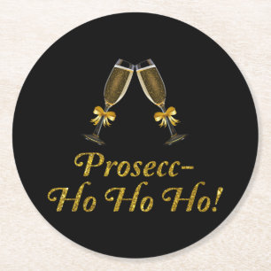 Prosecc-Ho Ho Ho! Lustigt Prosecco-jul Party Underlägg Papper Rund