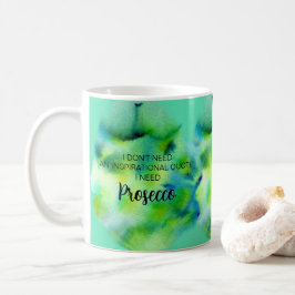 Prosecco Älskare Inspirational Life Quote Watercol Kaffemugg
