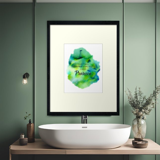 Prosecco Älskare Inspirational Life Quote Watercol Poster (Skapare uppladdad)