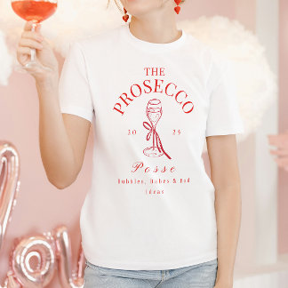 Prosecco Posse Bachelorette Party T Shirt