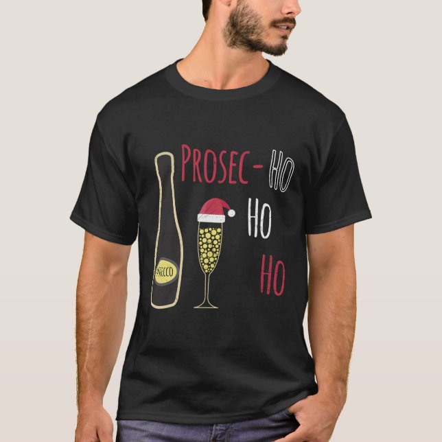 Prosecco Prosec Ho Ho Ho Funny Santa Hat Sparkling T Shirt (Framsida)