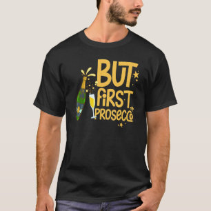 Prosecco Vin Champagne Cocktails Ro Flaska Ital T Shirt