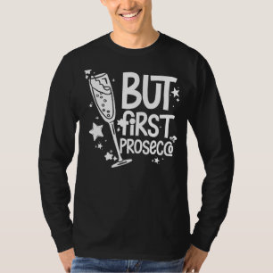 Prosecco Vin Champagne Cocktails Ro Flaska Ital T Shirt