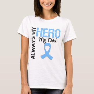 Prostatacancer alltid min hjälte min pappa tee shirt