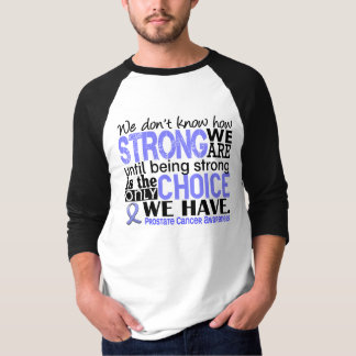 Prostatacancer hur starkt vi är t shirt