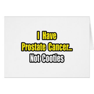 Prostatacancer..Inte sällskap. Hälsningskort