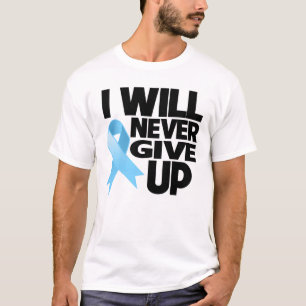 Prostatacancer som jag ska ger mig aldrig upp tee shirt