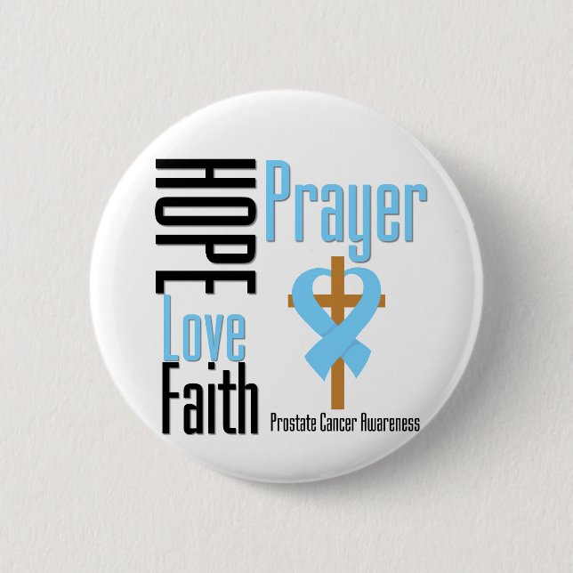 Prostate Cancer Hope Kärlek Faith Prayer Kor Knapp (Framsida)