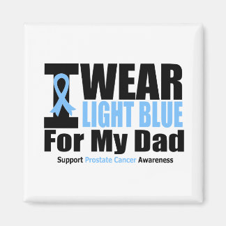 Prostate Cancer I Bära Light Blue for My Pappa Magnet