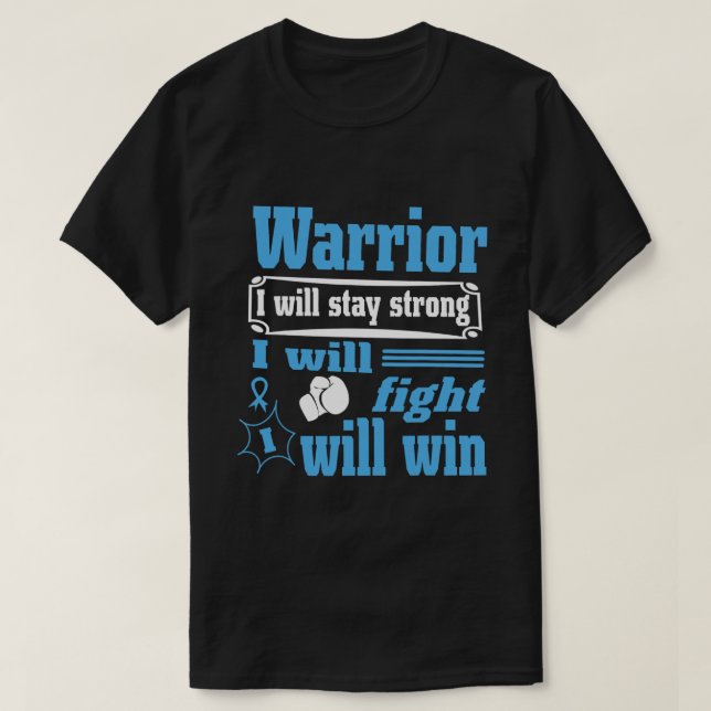 Prostate Cancer Warrior kommer att fortsätta att k T Shirt (Design framsida)