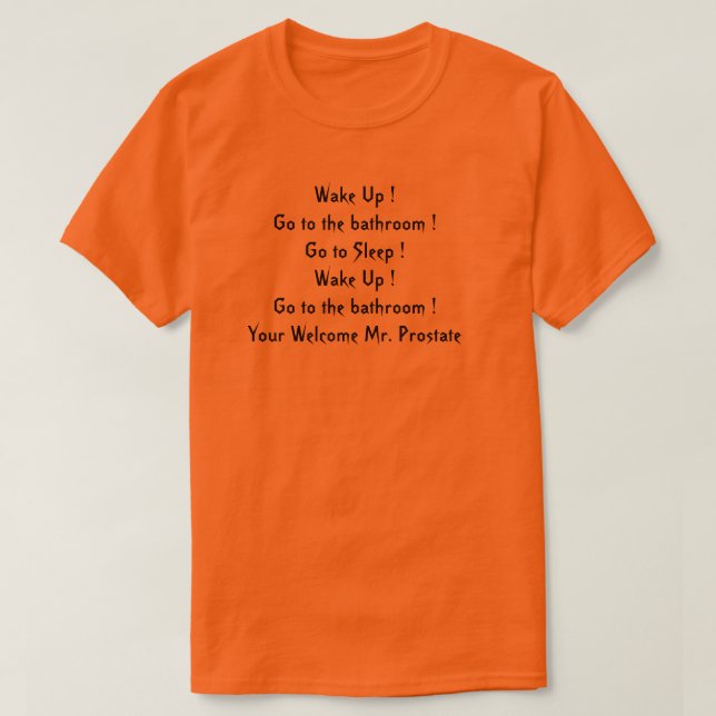 Prostate Quote Novelty T-Shirt (Design framsida)