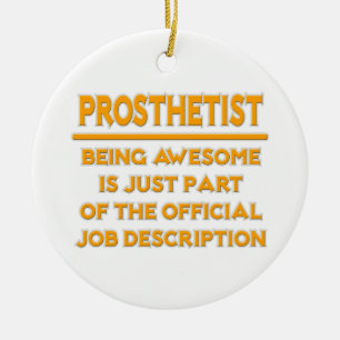 Prosthetist ... Beskrivning av Officiellens jobb Julgransprydnad Keramik