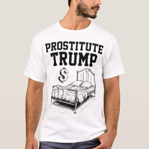 Prostitute Donald Trump är till salu T Shirt