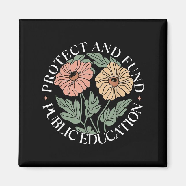 Protect And Fund Public Education Public Teachers  Magnet (Framsidan)
