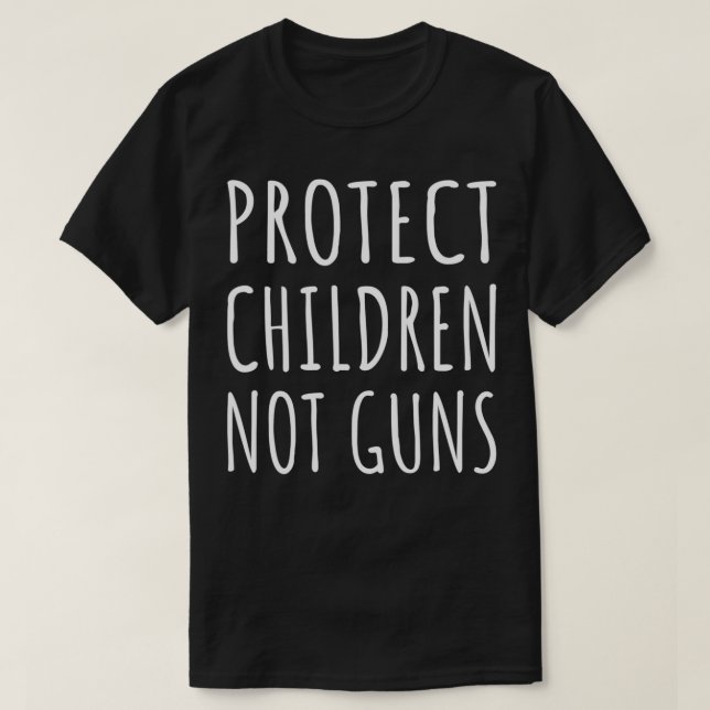 Protect Children Not Guns End Gun Violence Wear ch T Shirt (Design framsida)