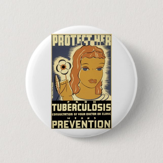 Protect Her From Tuberculosis Knapp (Framsida)
