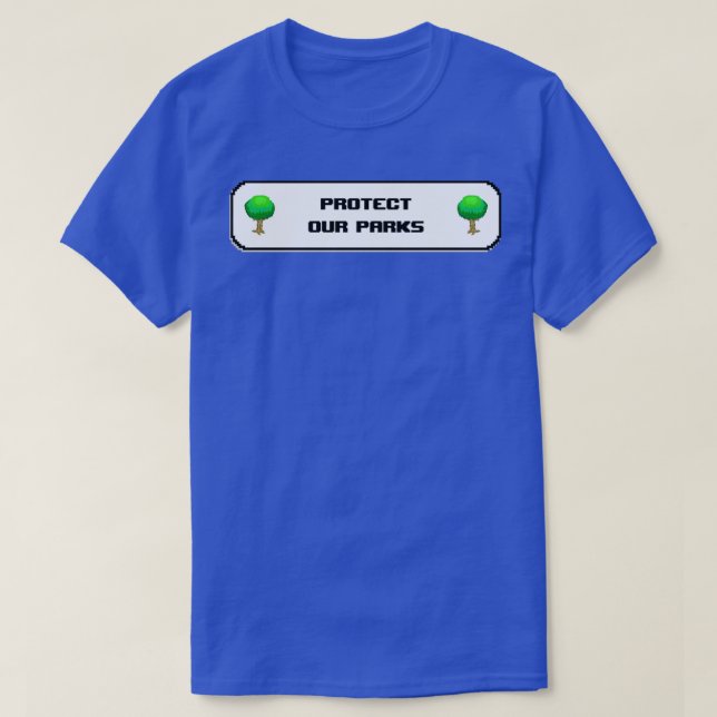 Protect Our Parks Land Conservation 1 T Shirt (Design framsida)
