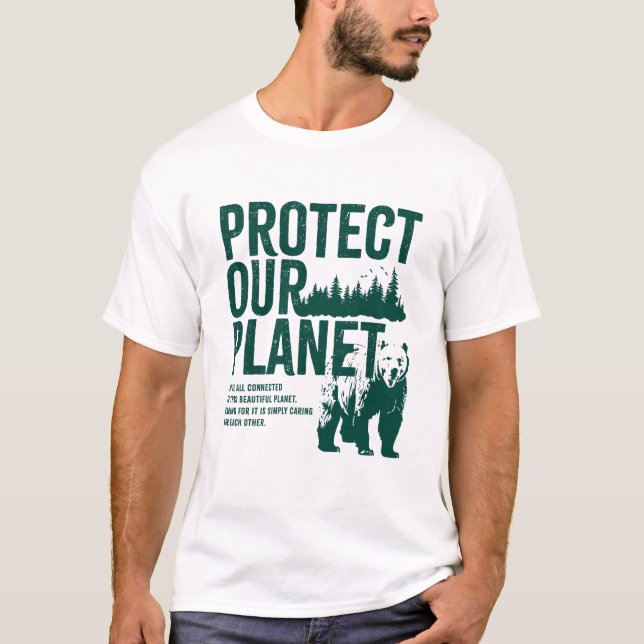 Protect Our Planet - Environmental Message T-Shirt (Framsida)