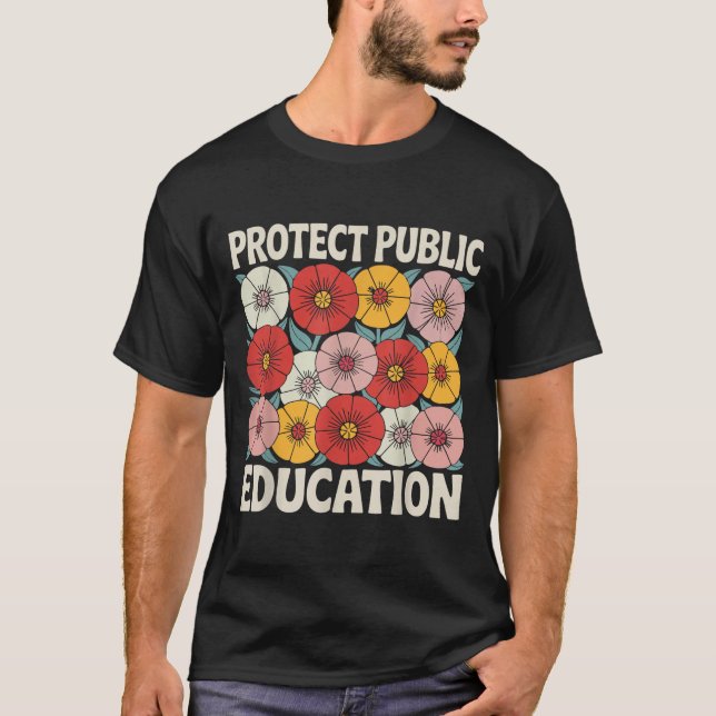 Protect Public Education  T Shirt (Framsida)