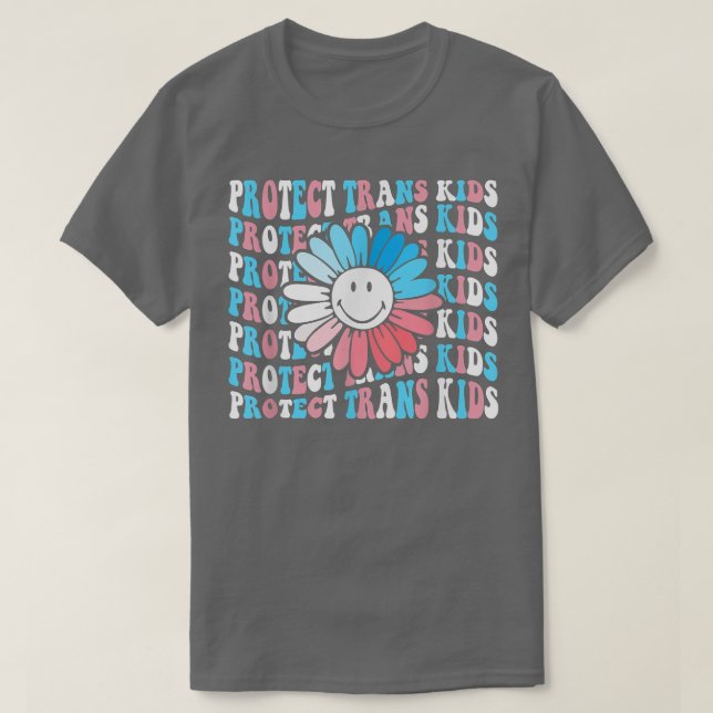 Protect Trans Kids Daisy Flower Smile Face T-Shirt (Design framsida)