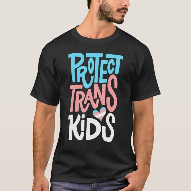 Protect Trans Kids LGBT Gay Pride Lesbian Pride Tr T Shirt (Framsida)