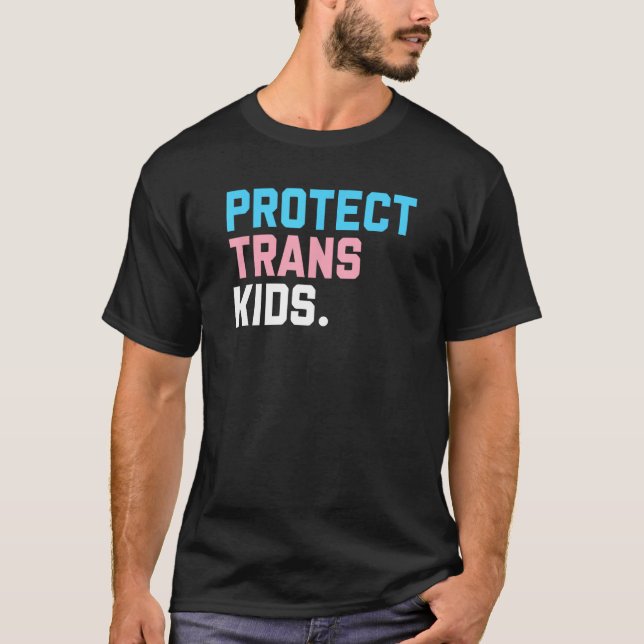 Protect Trans Kids  LGBT Support LGBT Pride T Shirt (Framsida)