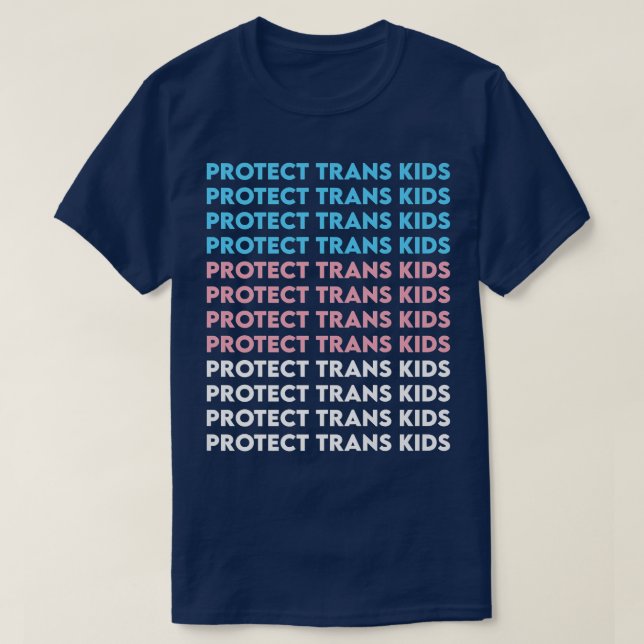 Protect Trans Kids Transgender LGBTI Trans Kids Ri T Shirt (Design framsida)