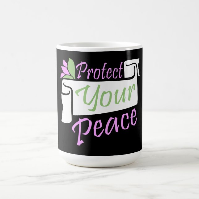 Protect Your Peace Mental Health Wellness Mindful Magisk Mugg (Center)