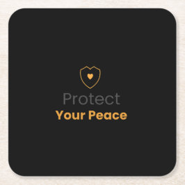 Protect Your Peace – Minimal Motivational Drink Co Underlägg Papper Kvadrat