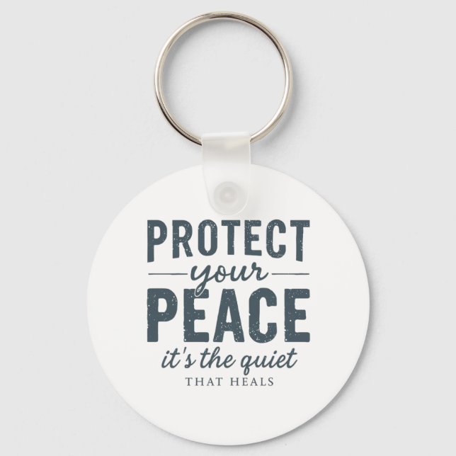 Protect Your Peace: Quiet Healing Typography Nyckelring (Framsida)