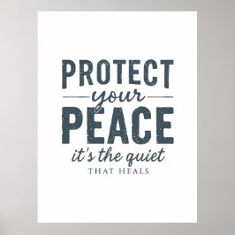 Protect Your Peace: Quiet Healing Typography Poster